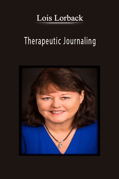 Therapeutic Journaling – Lois Lorback