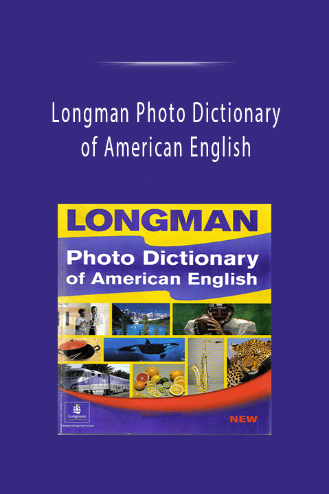 Longman Photo Dictionary of American English