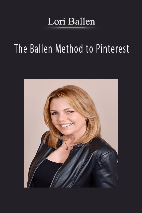 The Ballen Method to Pinterest – Lori Ballen