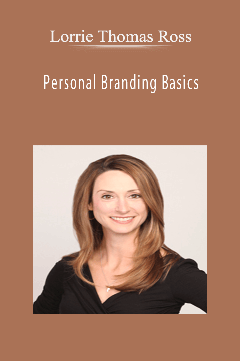 Personal Branding Basics – Lorrie Thomas Ross