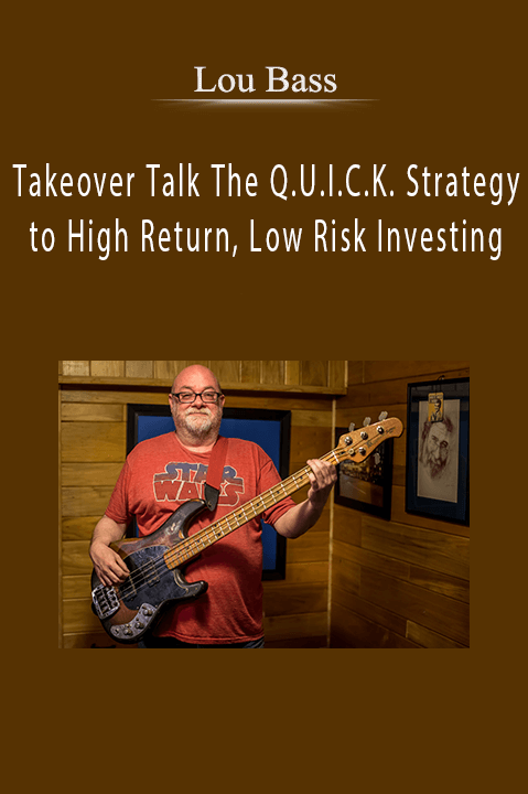 Takeover Talk The Q.U.I.C.K. Strategy to High Return