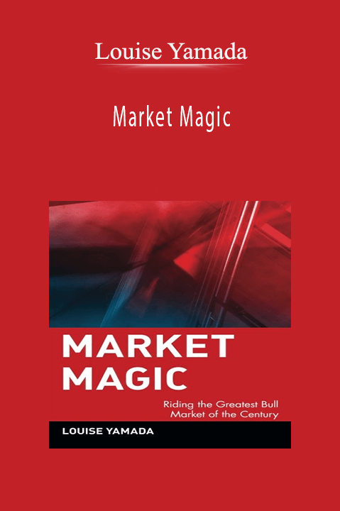 Market Magic – Louise Yamada