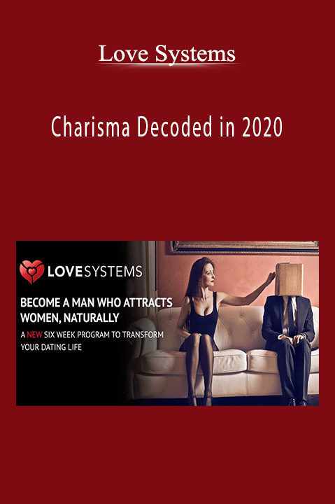 Charisma Decoded in 2020 – Love Systems