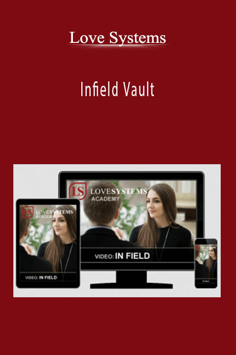 Infield Vault – Love Systems