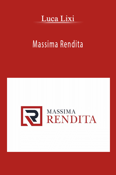 Massima Rendita – Luca Lixi