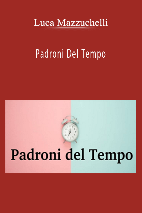 Padroni Del Tempo – Luca Mazzuchelli