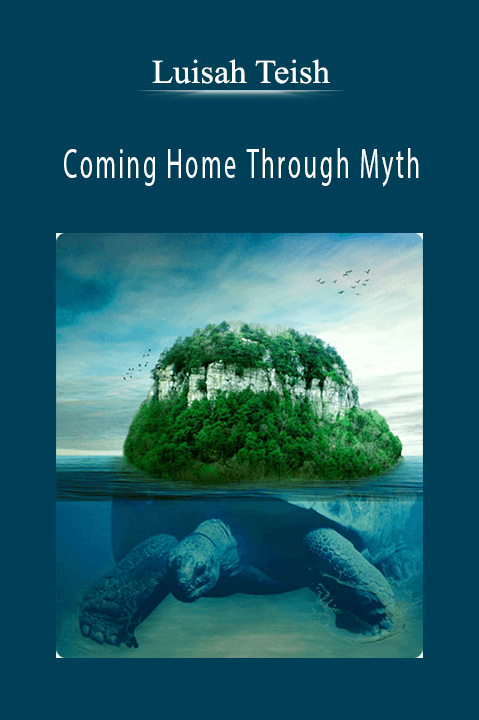 Coming Home Through Myth – Luisah Teish