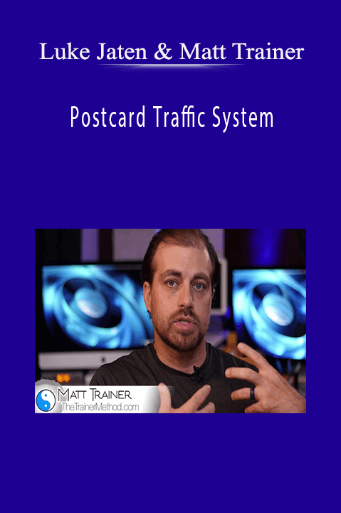 Postcard Traffic System – Luke Jaten & Matt Trainer