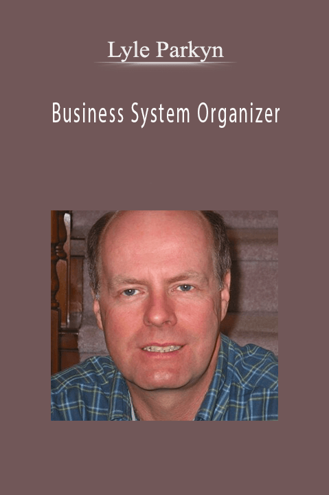 Business System Organizer – Lyle Parkyn