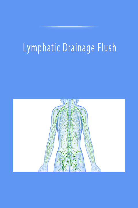 Lymphatic Drainage Flush