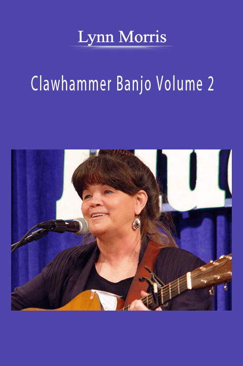 Clawhammer Banjo Volume 2 – Lynn Morris