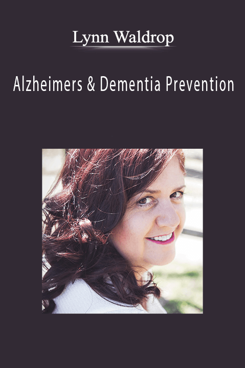 Alzheimers & Dementia Prevention – Lynn Waldrop