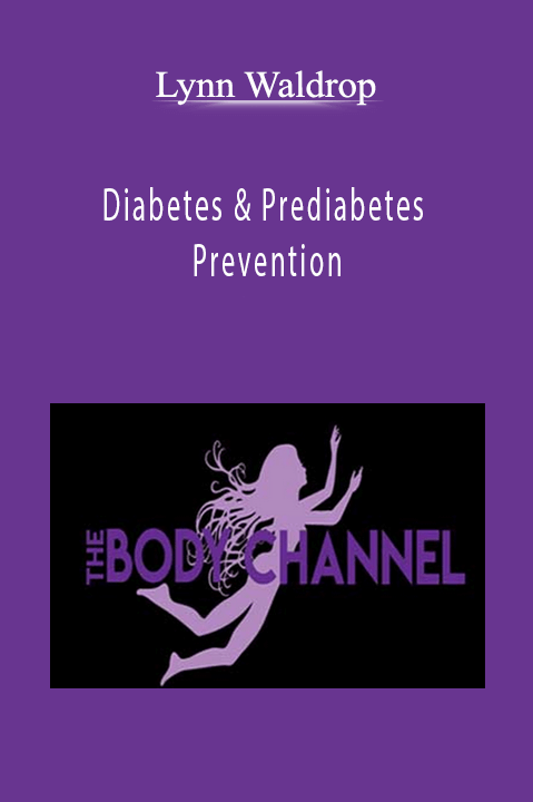 Diabetes & Prediabetes Prevention – Lynn Waldrop