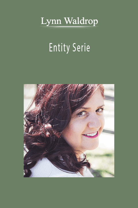 Entity Serie – Lynn Waldrop