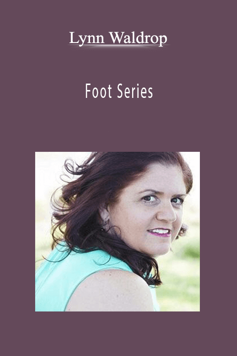 Foot Series – Lynn Waldrop