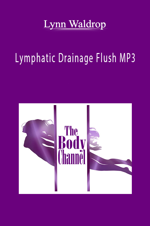 Lymphatic Drainage Flush MP3 – Lynn Waldrop