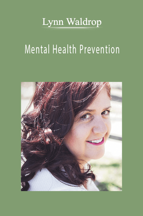 Mental Health Prevention – Lynn Waldrop