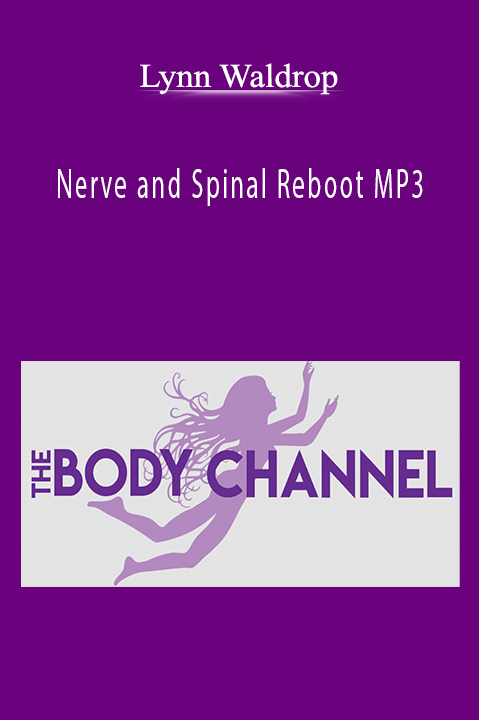 Nerve and Spinal Reboot MP3 – Lynn Waldrop