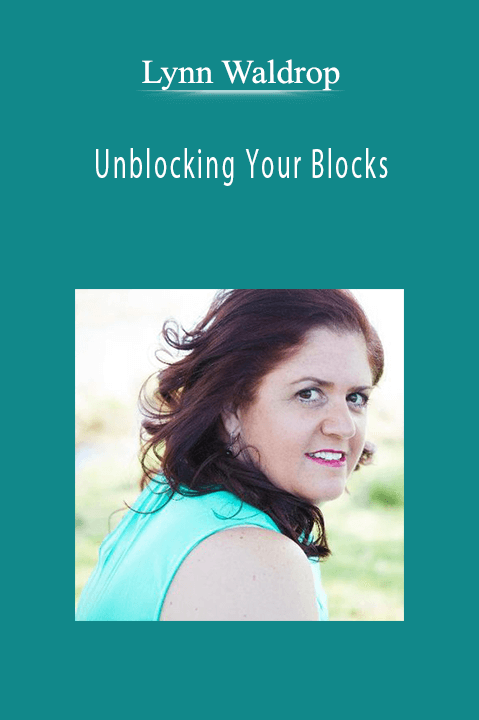 Unblocking Your Blocks – Lynn Waldrop