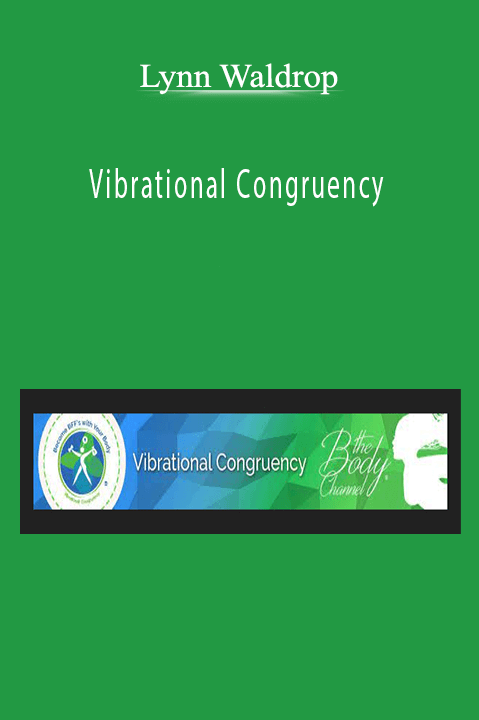 Vibrational Congruency – Lynn Waldrop