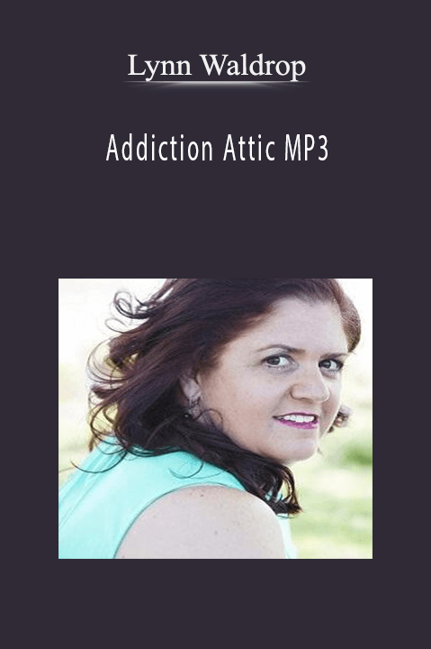 Addiction Attic MP3 – Lynn Waldrop