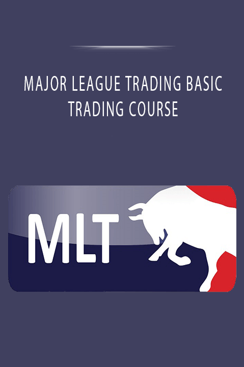 MAJOR LEAGUE TRADING BASIC TRADING COURSE