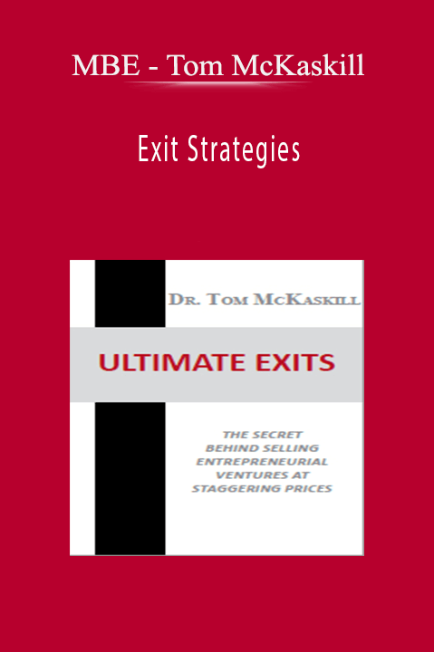 Tom McKaskill – Exit Strategies – MBE