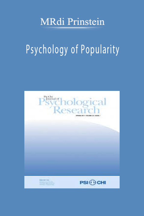 Psychology of Popularity – MRdi Prinstein