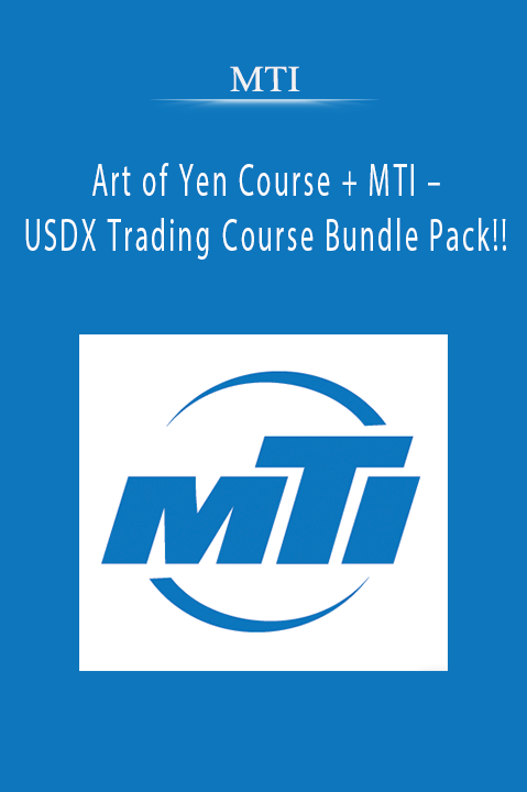 Art of Yen Course + MTI – USDX Trading Course Bundle Pack!! – MTI