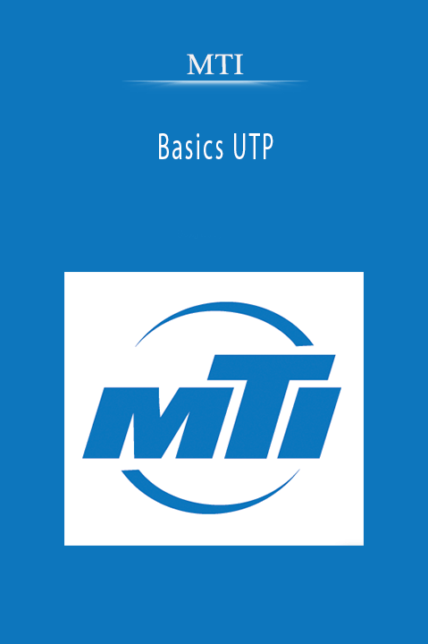 Basics UTP – MTI