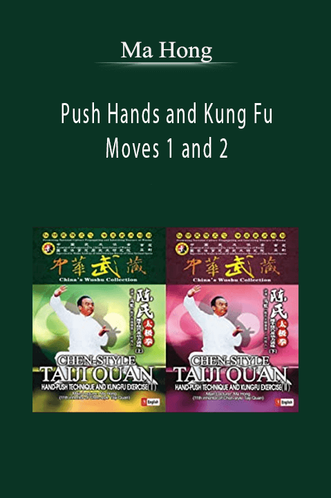 Push Hands and Kung Fu Moves 1 and 2 – Ma Hong