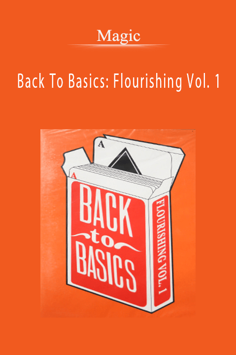 Back To Basics: Flourishing Vol. 1 – Magic