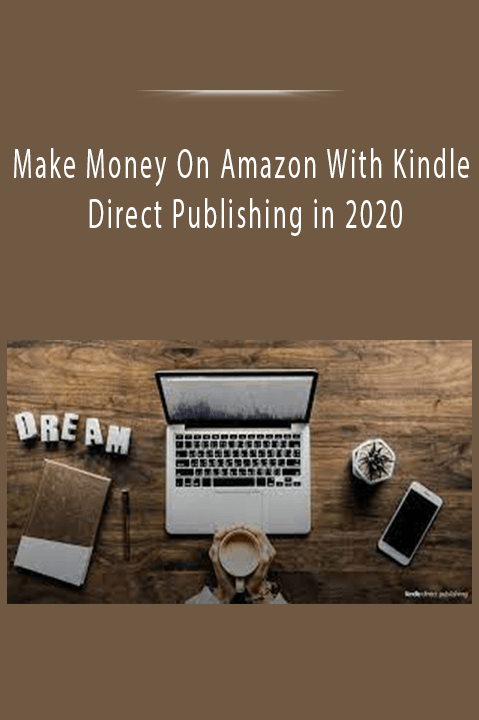 Make Money On Amazon With Kindle Direct Publishing in 2020