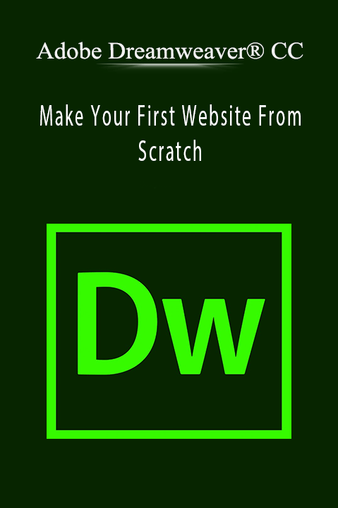 Adobe Dreamweaver CC – Make Your First Website From Scratch