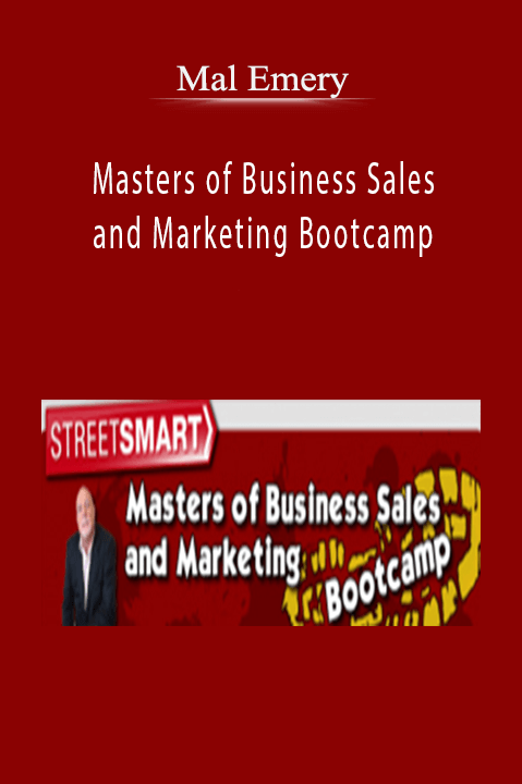 Masters of Business Sales and Marketing Bootcamp – Mal Emery