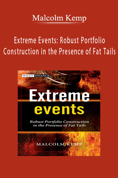 Extreme Events: Robust Portfolio Construction in the Presence of Fat Tails – Malcolm Kemp