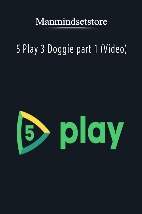 5 Play 3 Doggie part 1 (Video) – Manmindsetstore