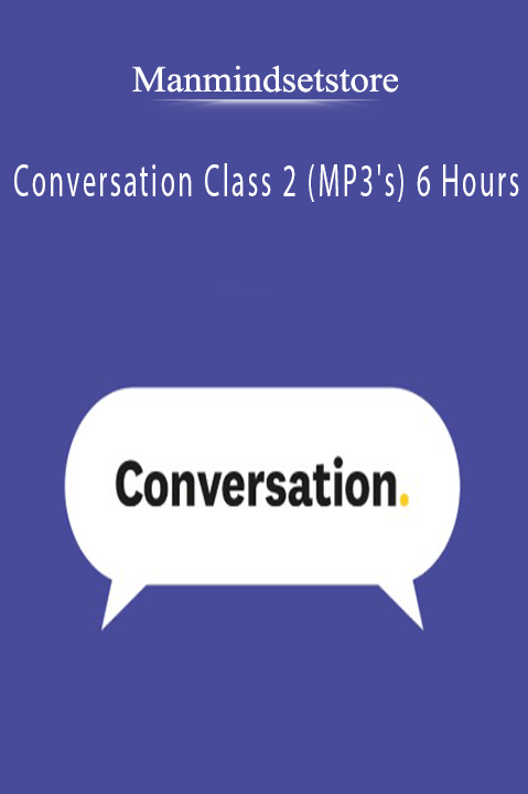 Conversation Class 2 (MP3's) 6 Hours – Manmindsetstore