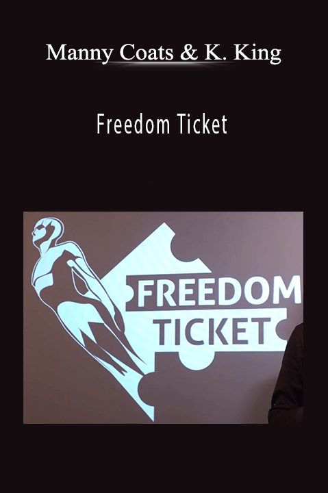 Freedom Ticket – Manny Coats & Kevin King