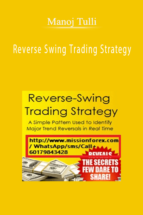 Reverse Swing Trading Strategy – Manoj Tulli