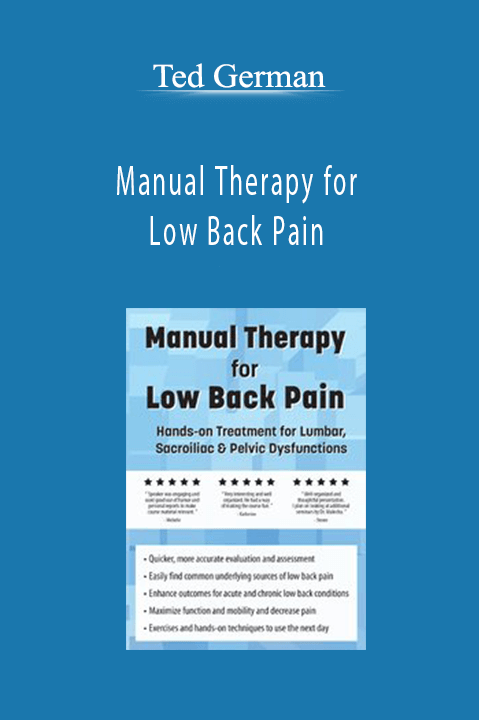 Ted German – Manual Therapy for Low Back Pain: Hands–on Treatment for Lumbar