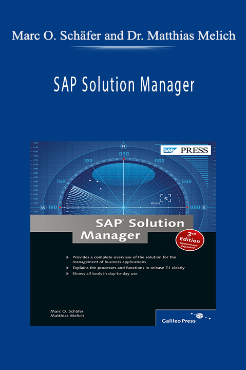 SAP Solution Manager – Marc O. Schäfer and Dr. Matthias Melich