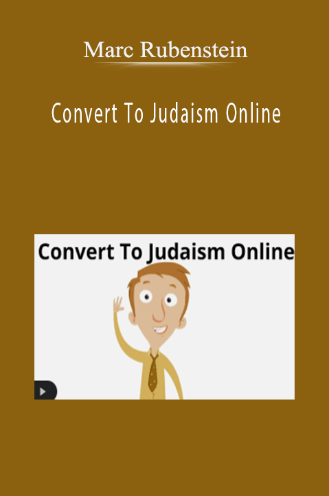 Convert To Judaism Online – Marc Rubenstein