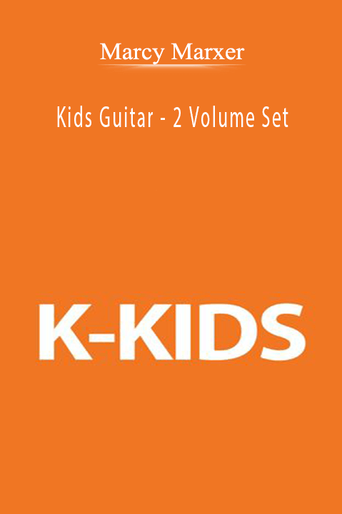 Kids Guitar – 2 Volume Set – Marcy Marxer