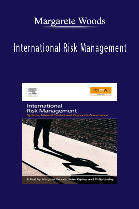 International Risk Management – Margarete Woods