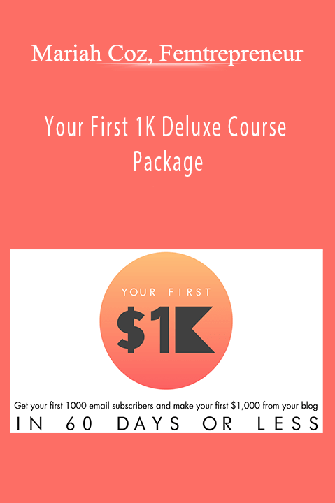 Your First 1K Deluxe Course Package – Mariah Coz