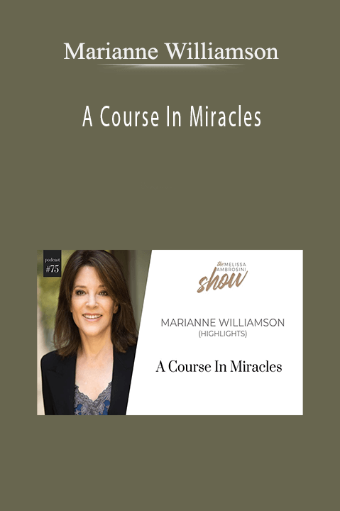 A Course In Miracles – Marianne Williamson