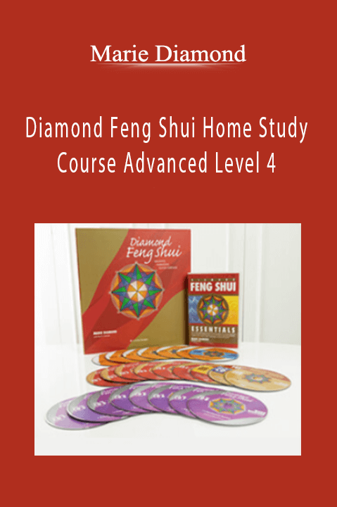 Diamond Feng Shui Home Study Course Advanced Level 4 – Marie Diamond