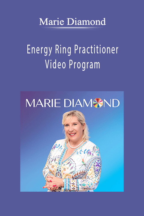 Energy Ring Practitioner Video Program – Marie Diamond