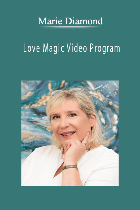 Love Magic Video Program – Marie Diamond